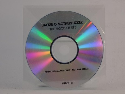 JACKIE O MOTHERF*CKER THE BLOOD OF LIFE (E60) 1 Track Promo CD Single including 