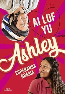 Ai lof yu, Ashley (I love you, Ashley) (Sin límites... | Buch | Zustand sehr gut