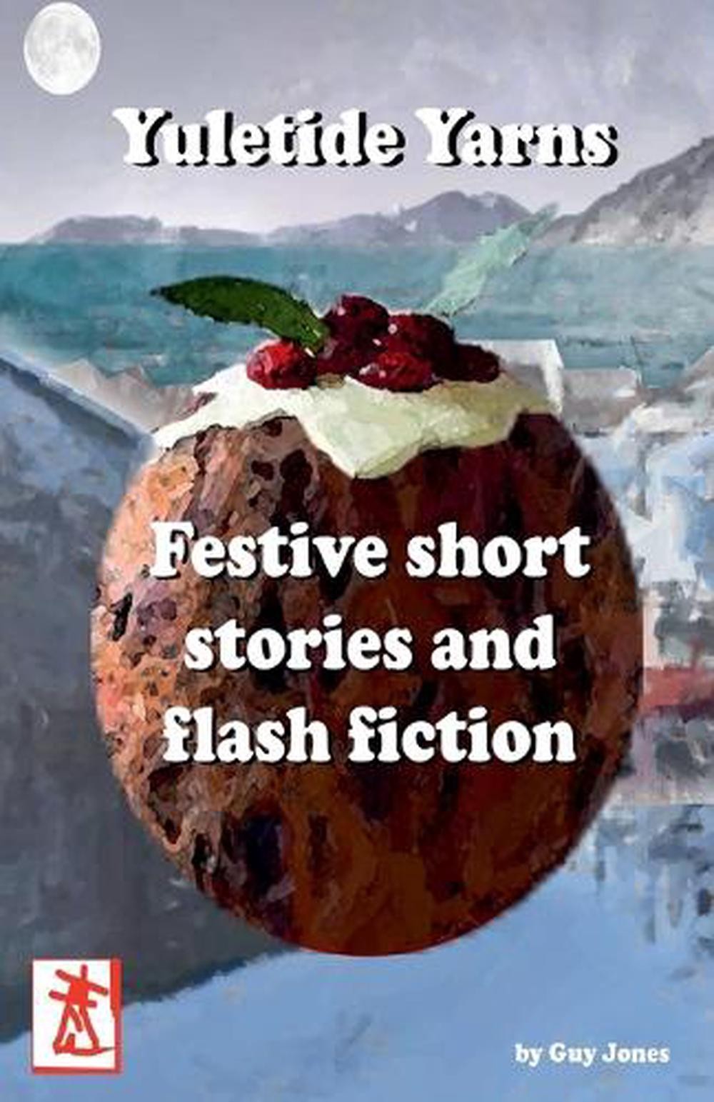 Yuletide Yarns by Guy Jones Paperback Book