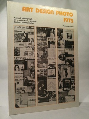 ART DESIGN PHOTO 1975. Annual Bibliography on Modern Art, Graphic Design, Photog