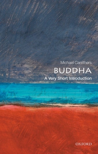 Buddha A Very Short Introduction by Michael  Carrithers (Paperback Book)