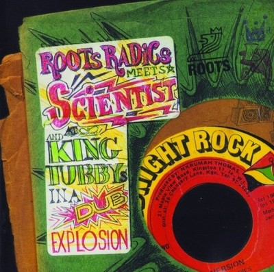 ROOTS RADICS MEETS SCIENTIST & KING TUBBY In A Dub Explosion LP NEW VINYL Radia