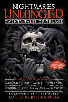 Nightmares Unhinged Twenty Tales of Terror Joshua Viola Taschenbuch Englisch