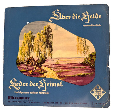 Über Die Heide / Lieder Der Heimat German Folk Music 45 RPM - B22