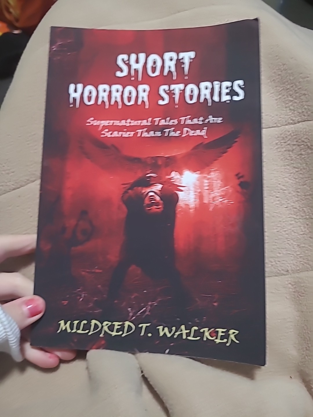 Short Horror Stories: Supernatural Tales That Are Scarier Than The Dead Mildr...