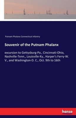 Putnam Phalanx Conne - Souvenir of the Putnam Phalanx excursion to Get - X555z