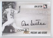 2013 ITG Past Present and Future Don Sutton #PPF-DS1 Auto HOF 2x6