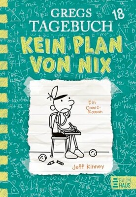 Jeff Kinney - Gregs Tagebuch 18 - Kein Plan von nix - Sofort lieferbar