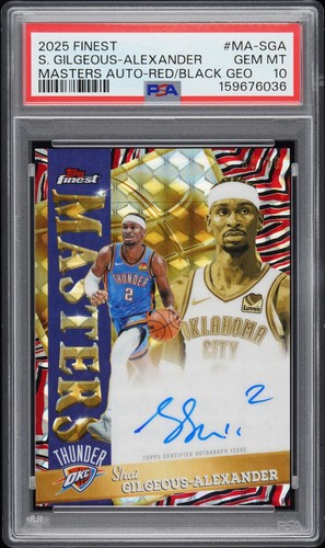 2025 Topps Finest Shia Gilgeous-Alexander Masters ON CARD Auto  /10 PSA 10