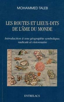 Les routes et lieux-dits de lâme du monde : introductio... | Buch | Zustand gut