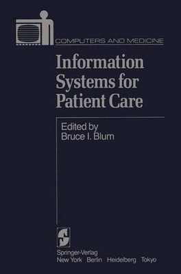 Information Systems for Patient Care - 9781461297420