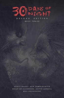 30 Days of Night Deluxe Edition: Book Three Hardcover by Steve Niles