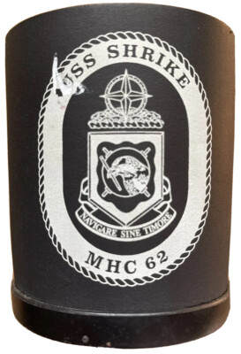 USS SHRIKE MHC-62 US NAVY COASTAL MINE HUNTER SHIP BEER KOOZIE COZY, USED