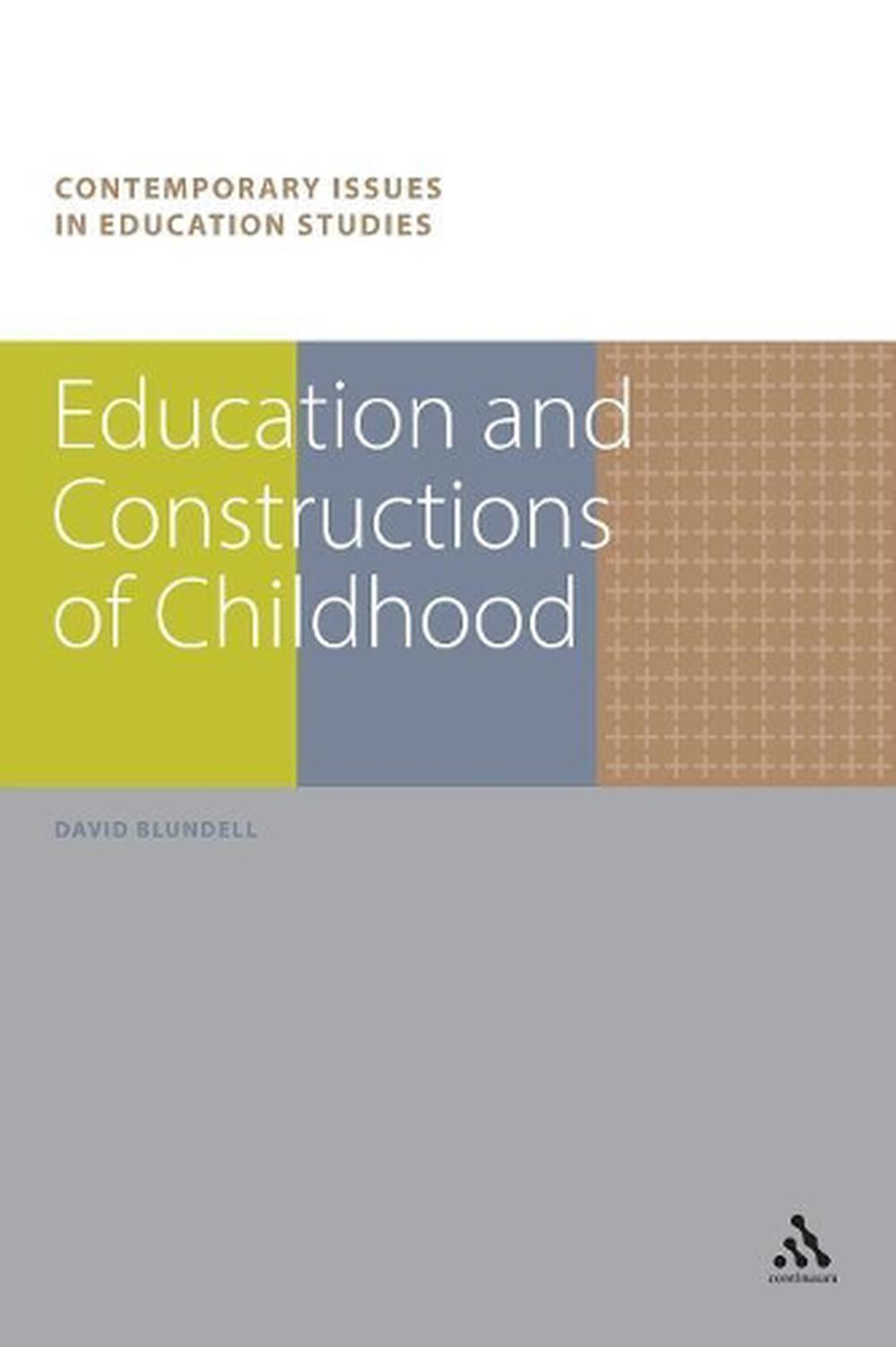 Education and Constructions of Childhood by David Blundell (English