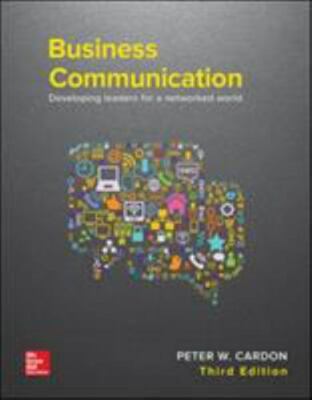 Business Communication: Developing Leaders for a Networked World