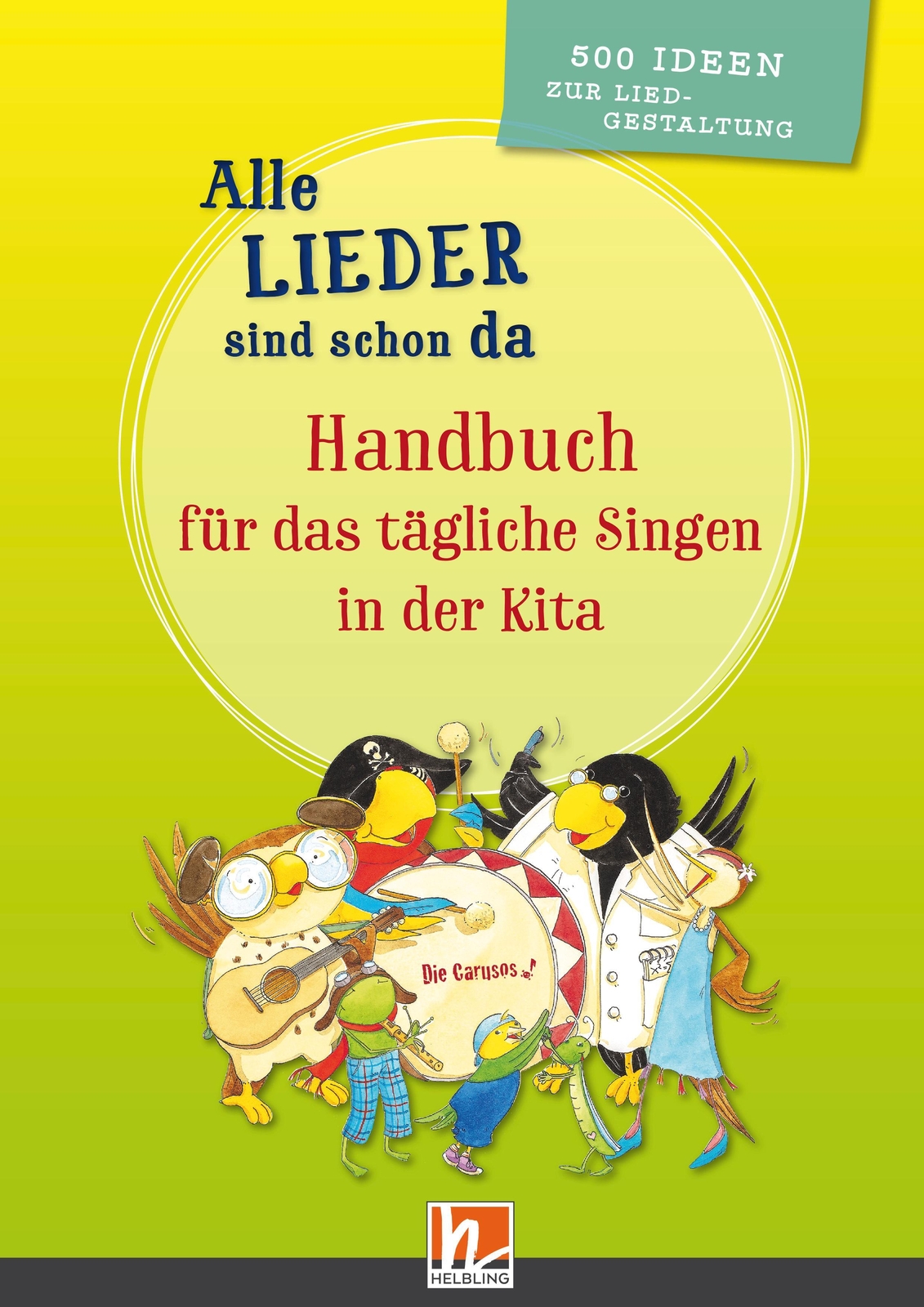 Thumbnail - Alle Lieder Sind Schon Da. Handbuch Für Das Tägliche Singen In Der