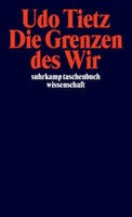 Udo Tietz / Die Grenzen Des Wir / 9783518291863