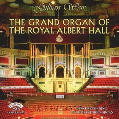 Various Composers: Grand Organ of the Royal Albert Hall, The (Weir)
