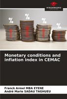 Monetary Conditions And Inflation Index In Cemac Franck Armel Mba Eyene (U. A.)