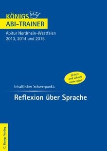 Königs Abi-Trainer: Reflexion über Sprache. Deutsch-Abit... | Buch | Zustand gut