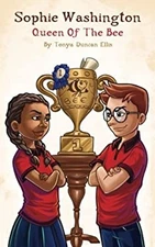 Sophie Washington: Queen of the Bee Paperback Tonya Ellis