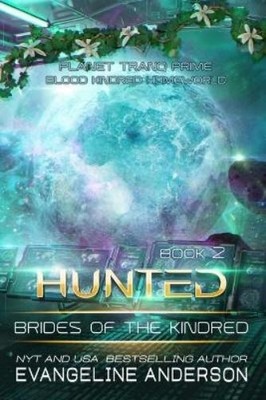 Evangeline Anderson Hunted (Taschenbuch)