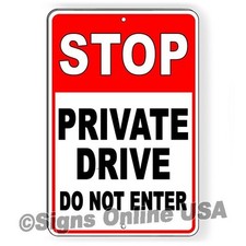 Do Not Enter Stop Private Drive Sign warning property road keep out turn around