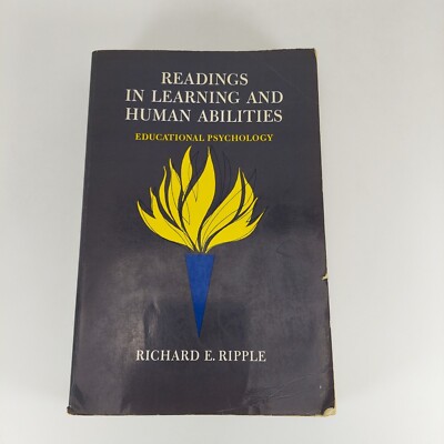 Readings in Learning and Human Abilities Richard E. Ripple 1964 Harper & Row PB