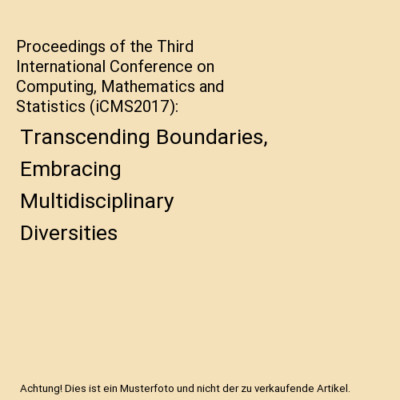 Proceedings of the Third International Conference on Computing, Mathematics and 