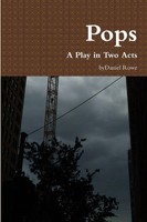 Daniel Rowe | Pops, A Play In Two Acts | Taschenbuch | Englisch (2019)