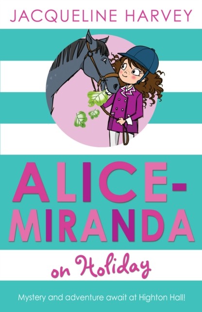 Alice-Miranda on Holiday Book 2 by Jacqueline Harvey (Paperback Book)