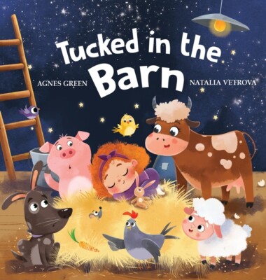 Tucked In The Barn: Bedtime Rhyming Book About Farm Animals