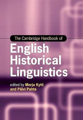 The Cambridge Handbook of English Historical Linguistics Kytö Pahta Paperback