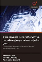 Brahim Ydir (U. A.) | Opracowanie I Charakterystyka Rezystancyjnego...