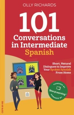 101 Conversations in Intermediate Sp..., Richards, Olly
