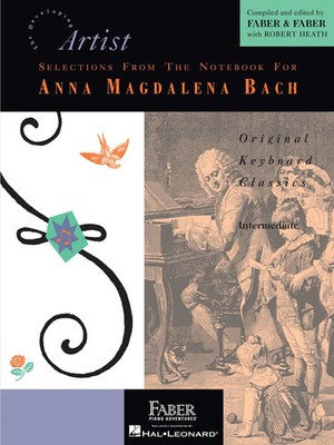 Selections from the Notebook for Anna Magdalena Bach - Developing Artist...