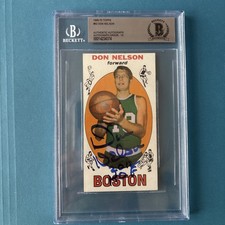 1969 Topps Don Nelson Rookie Signed BAS 10 with HOF Insc Card is Ex condition. rookie card picture