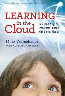 Learning in the Cloud: How (and Why) to - Paperback, by Warschauer Mark - Good