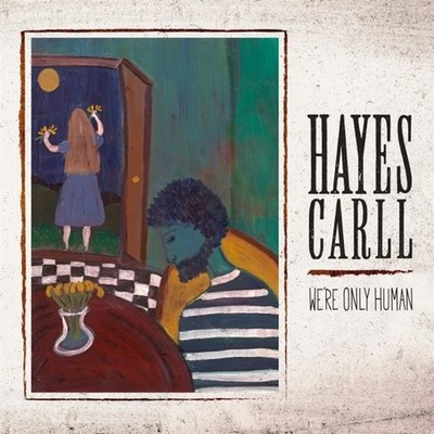We're Only Human - Hayes Carll (Audio CD)