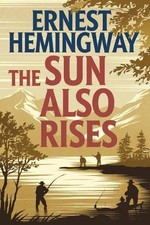 Ernest Hemingwa The Sun Also Rises: The Original 1926 Un (Paperback) (UK IMPORT)