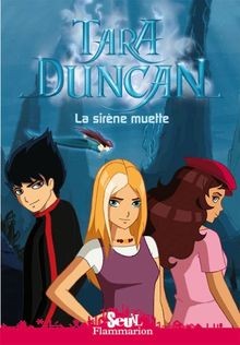 Tara Duncan. Vol. 1. La sirène muette  von Audouin-Mamik... | Buch | Zustand gut