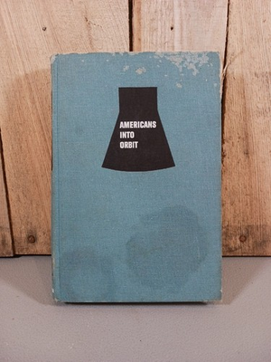 #ad Vintage 1962 Americans Into Orbit Book Gene Gurney Hardcover $13.95