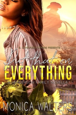 Walters - Put That on Everything  A Henderson Family Novella - paperba - D555z