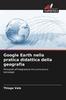 Thiago Vale | Google Earth Nella Pratica Didattica Della Geografia | Taschenbuch