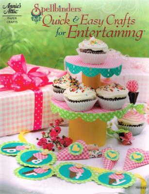 Spellbinders: Quick and Easy Crafts for Entertaining (2012, Paperback)