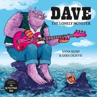 Dave The Lonely Monster Anna Kemp