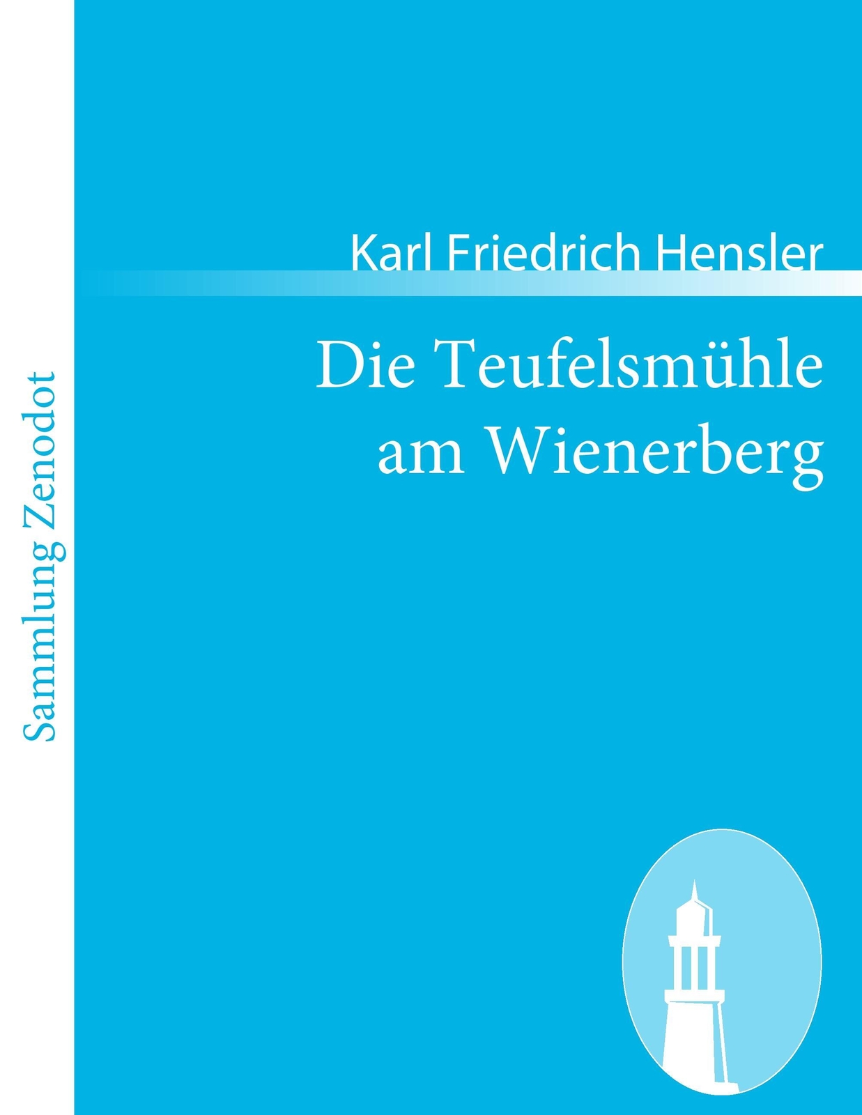 Die Teufelsmühle Am Wienerberg | Ein Österreichisches Volksmährchen