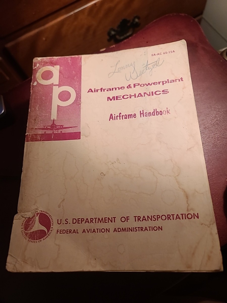 Airframe and Powerplant Mechanics Airframe Handbook FAA AC