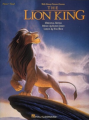 The Lion King Elton John_Tim Rice Piano, Vocal and Guitar Book [S