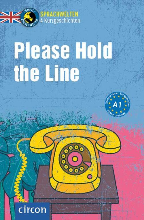 Thumbnail - Please Hold The Line | Englisch A1 | Gina Billy (u. A.) | Taschenbuch